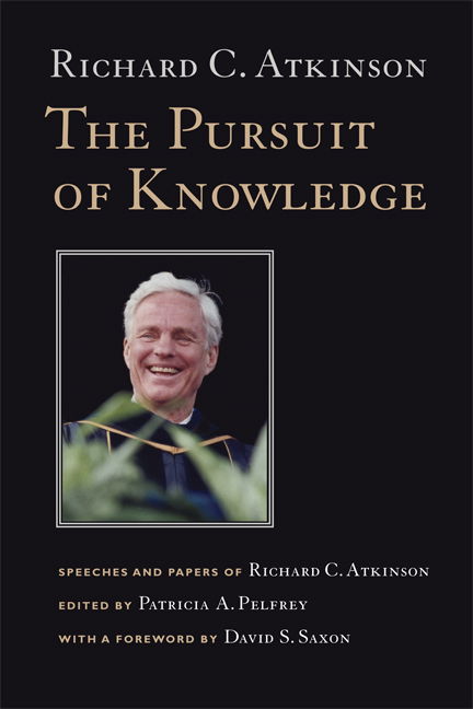 Cover for Richard C. Atkinson · The Pursuit of Knowledge: Speeches and Papers of Richard C. Atkinson (Paperback Book) (2007)