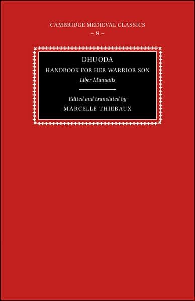 Cover for Dhuoda · Dhuoda, Handbook for her Warrior Son: Liber Manualis - Cambridge Medieval Classics (Taschenbuch) (2007)