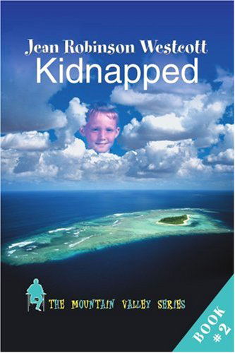 Cover for Jean Westcott · Kidnapped: the Mountain Valley Series (Paperback Book) (2003)