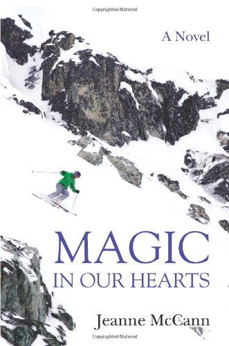 Cover for Jeanne Mccann · Magic in Our Hearts (Paperback Book) (2007)