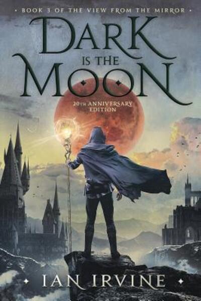 Dark is the Moon - Ian Irvine - Livros - Santhenar Trust - 9780648186991 - 4 de abril de 2018