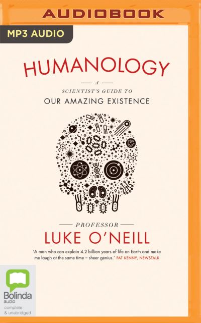 Cover for Luke O'Neill · Humanology A Scientist's Guide to Our Amazing Existence (CD) (2020)