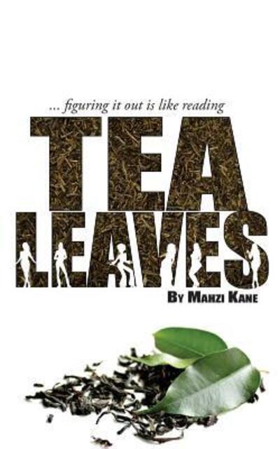 Cover for Mahzi Kane · Tea Leaves (Paperback Book) (2018)