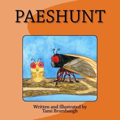 Cover for Tami Brumbaugh · Paeshunt (Paperback Book) (2012)