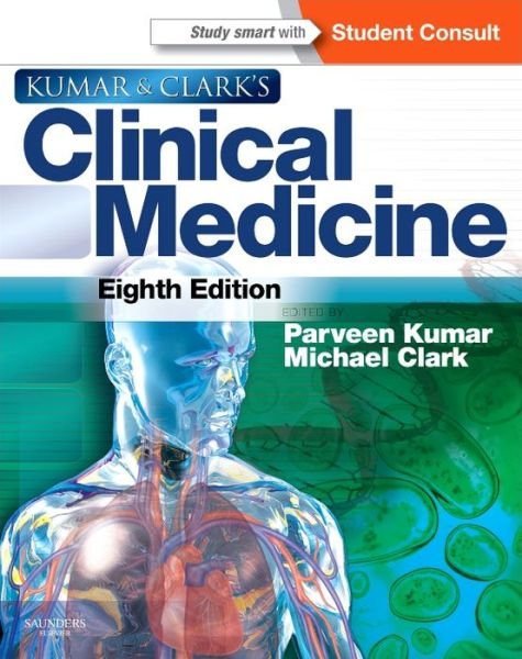 Cover for Parveen Kumar · Kumar and Clark's Clinical Medicine (Book) [8 Rev edition] (2012)