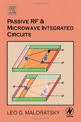 Cover for Maloratsky, Leo (Principal Engineer, Rockwell Collins, Indialantic, FL, USA) · Passive RF and Microwave Integrated Circuits (Hardcover Book) (2003)