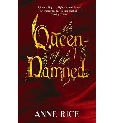 Cover for Anne Rice · The Queen Of The Damned: Volume 3 in series - Vampire Chronicles (Paperback Bog) (2008)