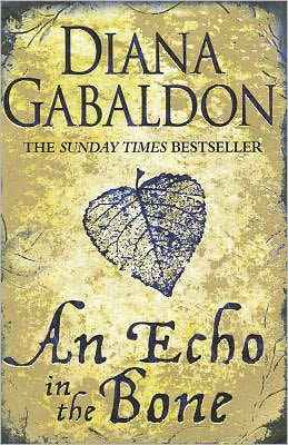 Cover for Diana Gabaldon · An Echo in the Bone: Outlander Novel 7 - Outlander (Paperback Book) (2010)