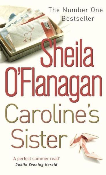 Cover for Sheila O'Flanagan · Caroline's Sister: A powerful tale full of secrets, surprises and family ties (Paperback Book) (2006)