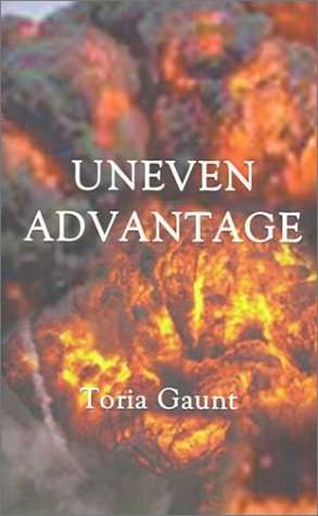 Uneven Advantage - Toria Gaunt - Böcker - 1st Book Library - 9780759602991 - 20 mars 2001