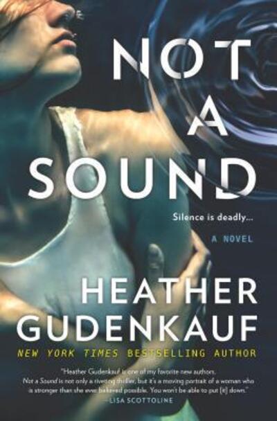 Cover for Heather Gudenkauf · Not a sound (Book) (2017)