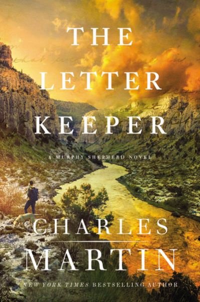 Cover for Charles Martin · The Letter Keeper - A Murphy Shepherd Novel (Paperback Book) (2022)