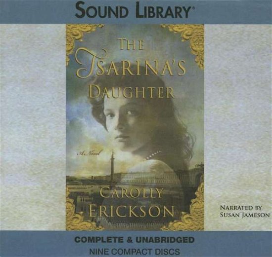 Cover for Carolly Erickson · The Tsarina S Daughter (Audiobook (CD)) (2008)