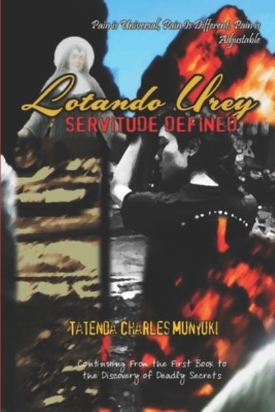 Cover for Tatenda Charles Munyuki · LOTANDO UREY : Servitude Defined (Taschenbuch) (2016)