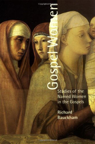 Cover for Richard Bauckham · Gospel Women (Pocketbok) (2002)