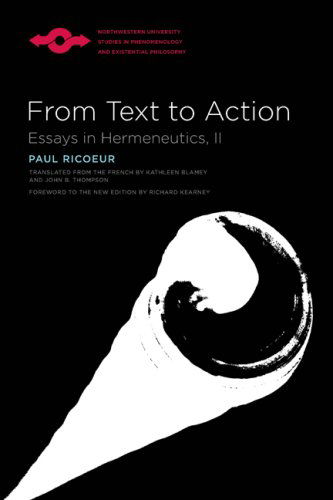 Cover for Paul Ricoeur · From Text To Action: Essays In Hermeneutics, II - Studies in Phenomenology and Existential Philosophy (Taschenbuch) (2006)