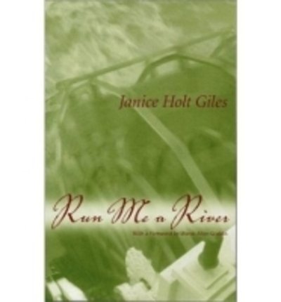 Cover for Janice Holt Giles · Run Me a River (Hardcover Book) (2003)