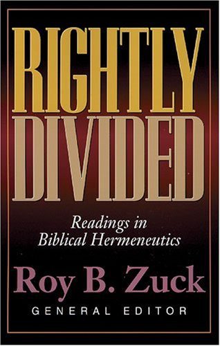 Cover for Roy B. Zuck · Rightly Divided: Readings in Biblical Hermeneutics (Paperback Book) (1996)