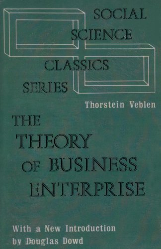 Cover for Thorstein Veblen · The Theory of Business Enterprise (Paperback Book) (1978)