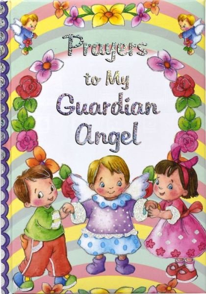 Cover for Thomas Donaghy · Prayers to My Guardian Angel (Board book) (2016)