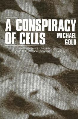 Cover for Michael Gold · A conspiracy of cells (Book) (1985)