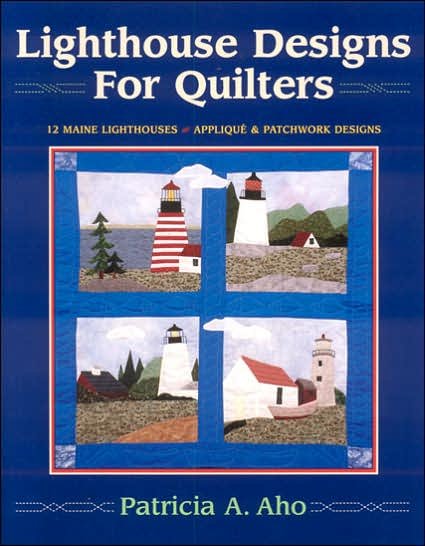 Cover for Pat Aho · Lighthouse Designs for Quilters (Paperback Book) (2006)
