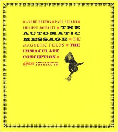 Cover for Andre Breton · The Automatic Message (Pocketbok) (1998)