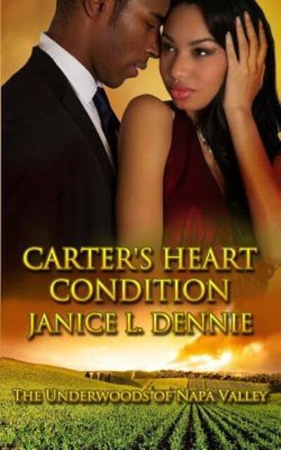 Cover for Janice L. Dennie · Carter's Heart Condition (Pocketbok) (2015)