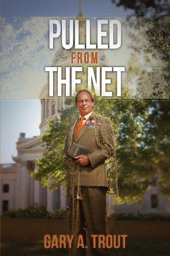 Cover for Gary A. Trout · Pulled from the Net (Paperback Book) [First edition] (2013)