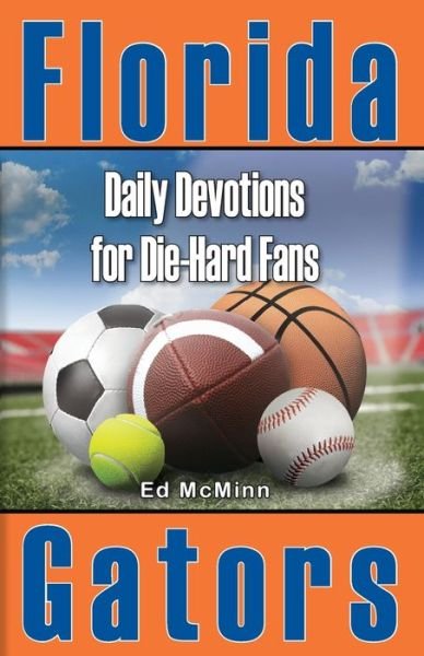 Cover for Ed McMinn · Daily Devotions for Die-Hard Fans Florida Gators (Pocketbok) (2010)
