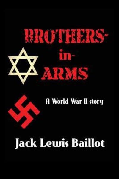 Cover for Jack Lewis Baillot · Brothers-in-Arms (Paperback Book) (2016)