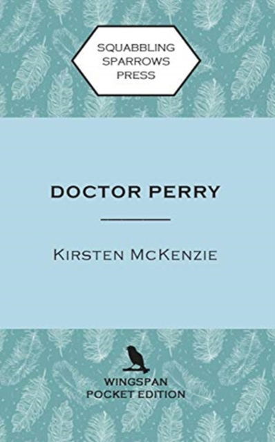 Cover for Kirsten McKenzie · Doctor Perry (Paperback Book) (2020)