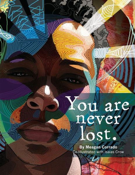 Cover for Meagan Corrado · You Are Never Lost (Paperback Book) (2017)