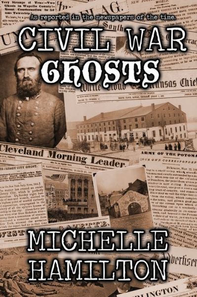 Cover for Michelle Hamilton · Civil War Ghosts (Paperback Book) (2019)