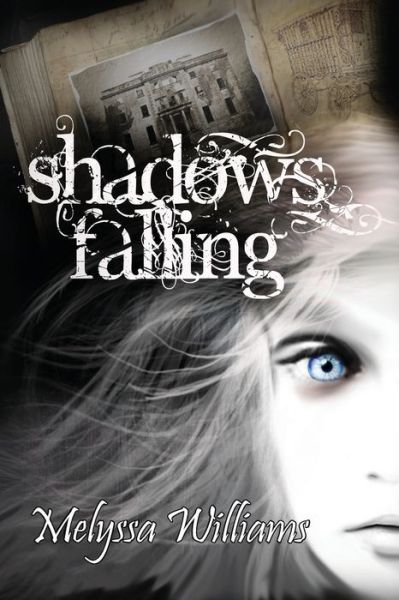 Cover for Melyssa Williams · Shadows Falling (Paperback Book) (2016)