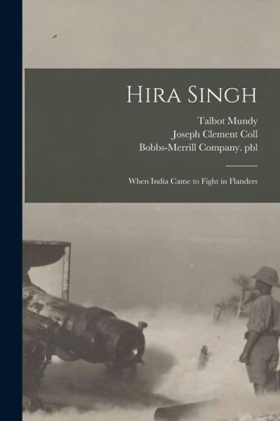 Hira Singh - Talbot 1879-1940 Mundy - Books - Legare Street Press - 9781015363991 - September 10, 2021