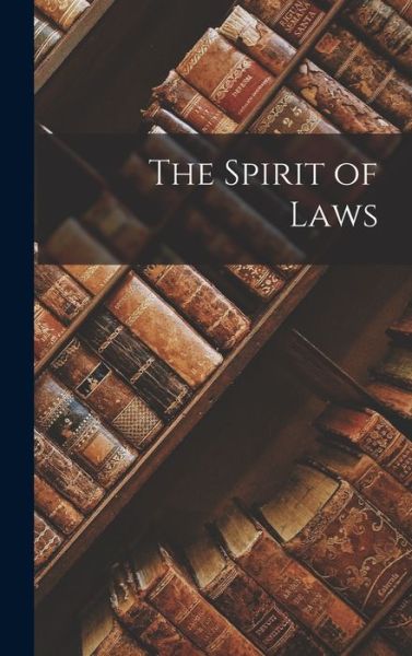 Cover for Anonymous · Spirit of Laws (Book) (2022)