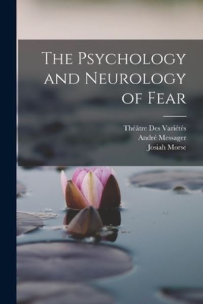Cover for Josiah Morse · Psychology and Neurology of Fear (Bok) (2022)