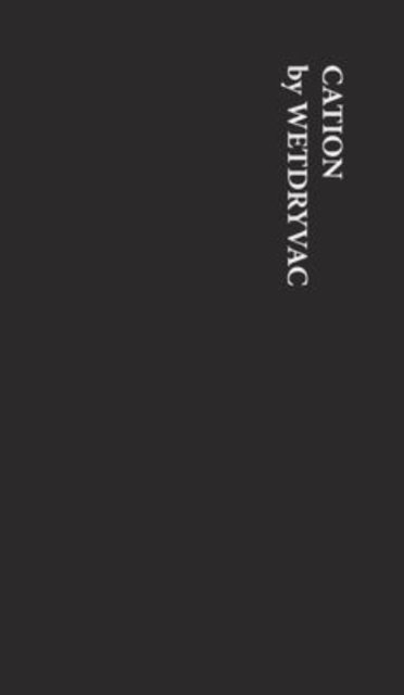 Cover for Wetdryvac · Cation (Innbunden bok) (2024)