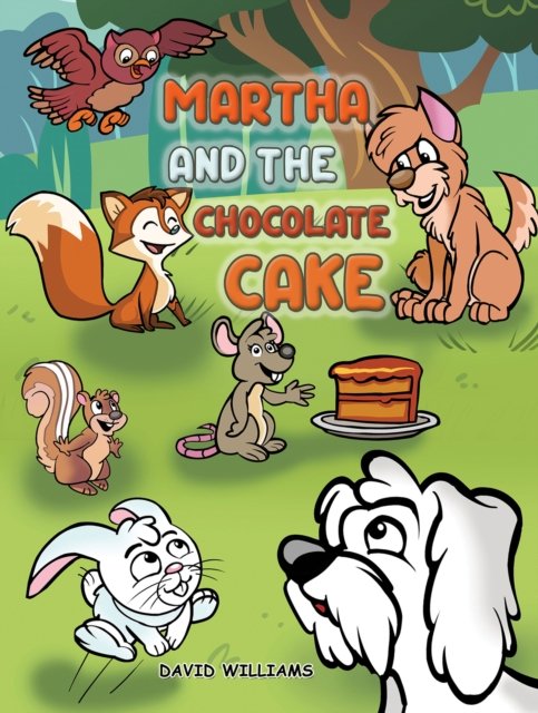 Cover for David Williams · Martha and the Chocolate Cake (Paperback Bog) (2024)