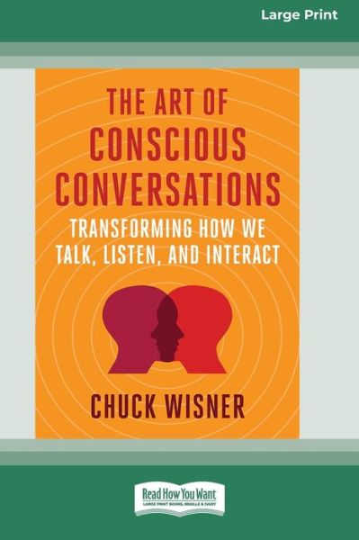 Cover for Chuck Wisner · Art of Conscious Conversations (Book) (2022)