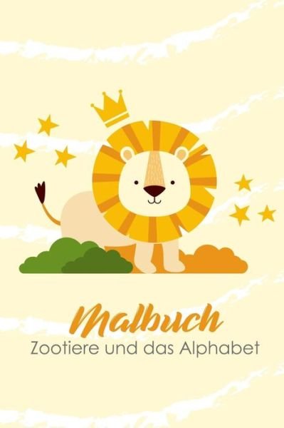 Cover for Malbuch Kreativ · Malbuch zootiere und das alphabet (Paperback Book) (2019)
