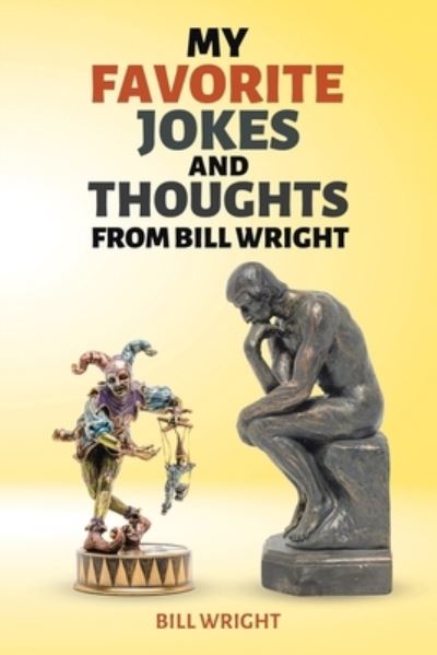 Cover for Bill Wright · My Favorite Jokes and Thoughts from Bill Wright (Paperback Book) (2021)