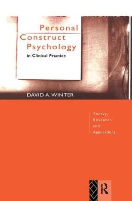 Cover for David Winter · Personal Construct Psychology in Clinical Practice: Theory, Research and Applications (Hardcover Book) (2016)