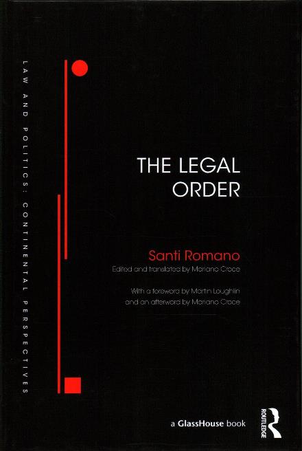 Cover for Santi Romano · The Legal Order - Law and Politics (Hardcover Book) (2017)