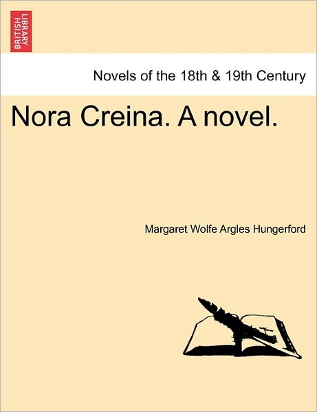 Cover for Margaret Wolfe Argles Hungerford · Nora Creina. a Novel. (Paperback Book) (2011)