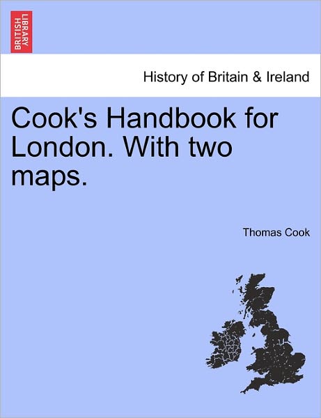 Cover for Thomas Cook · Cook's Handbook for London. with Two Maps. (Pocketbok) (2011)