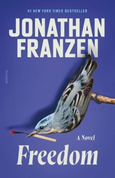 Freedom: A Novel - Jonathan Franzen - Kirjat - Picador - 9781250823991 - tiistai 12. lokakuuta 2021