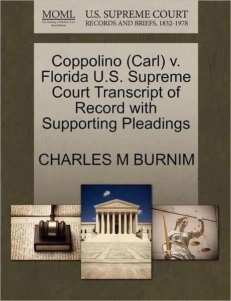 Cover for Charles M Burnim · Coppolino (Carl) V. Florida U.s. Supreme Court Transcript of Record with Supporting Pleadings (Paperback Book) (2011)