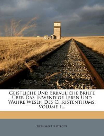 Cover for Tersteegen · Geistliche und erbauliche Br (Book)